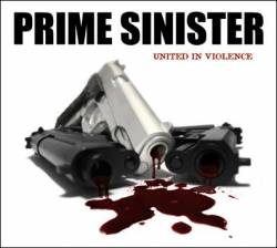 Prime Sinister : United in Violence